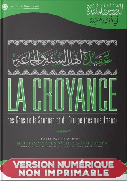 La croyance des Gens de la Sounnah et du Groupe